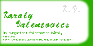 karoly valentovics business card